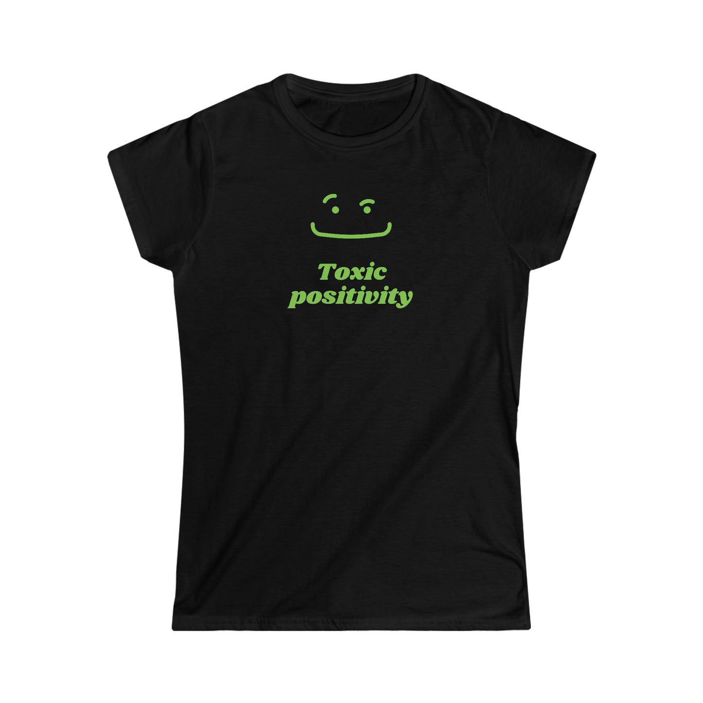 Toxic Positivity Tee - Women