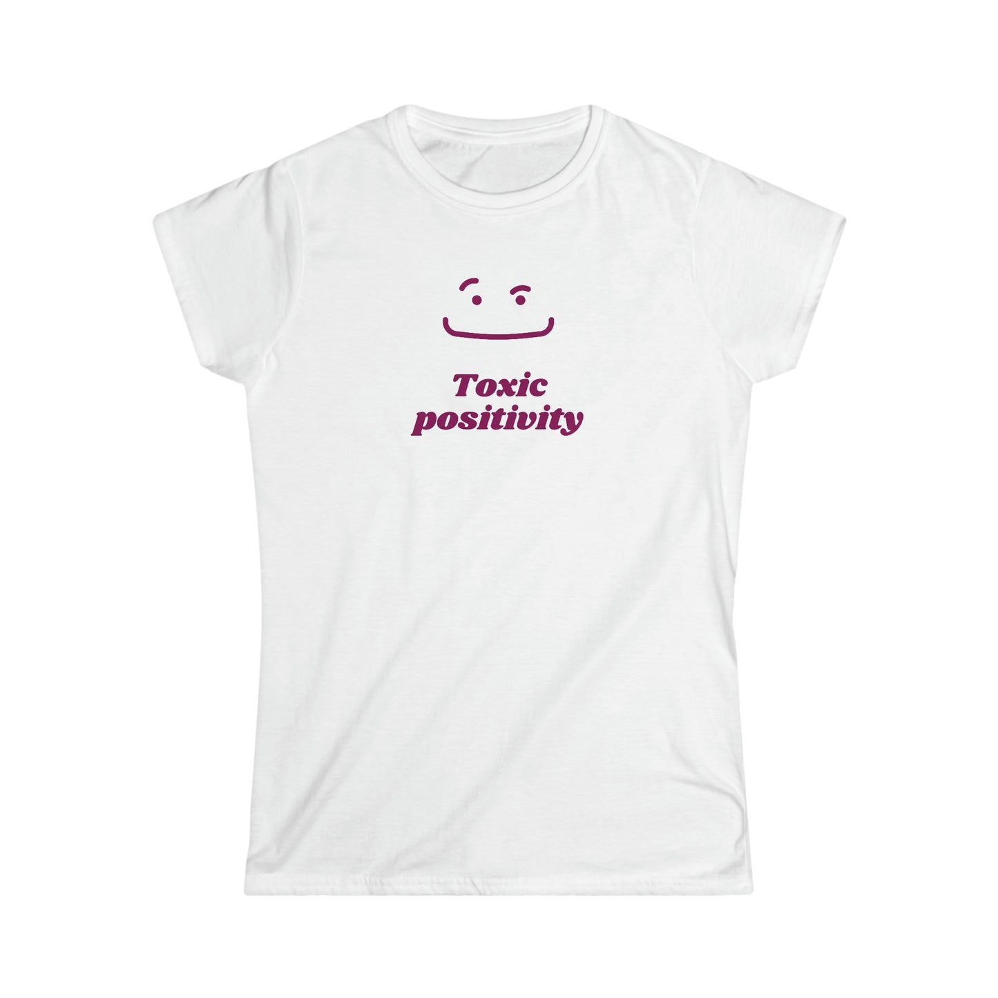 Toxic Positivity Tee - Women