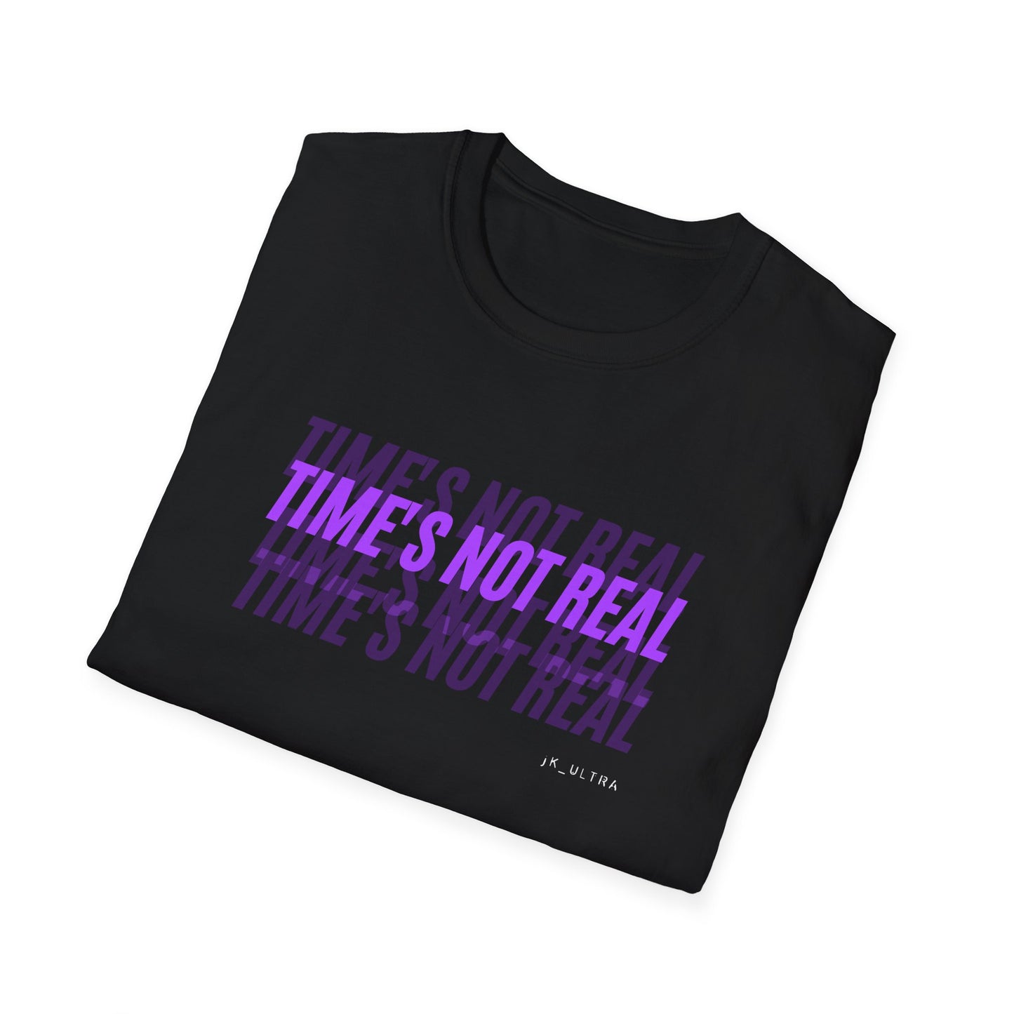 Time's Not Real Tee