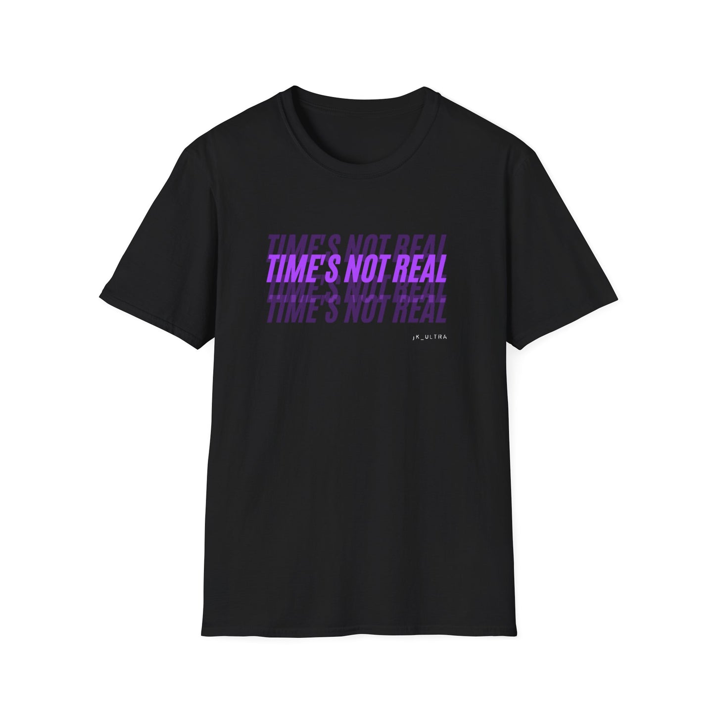 Time's Not Real Tee