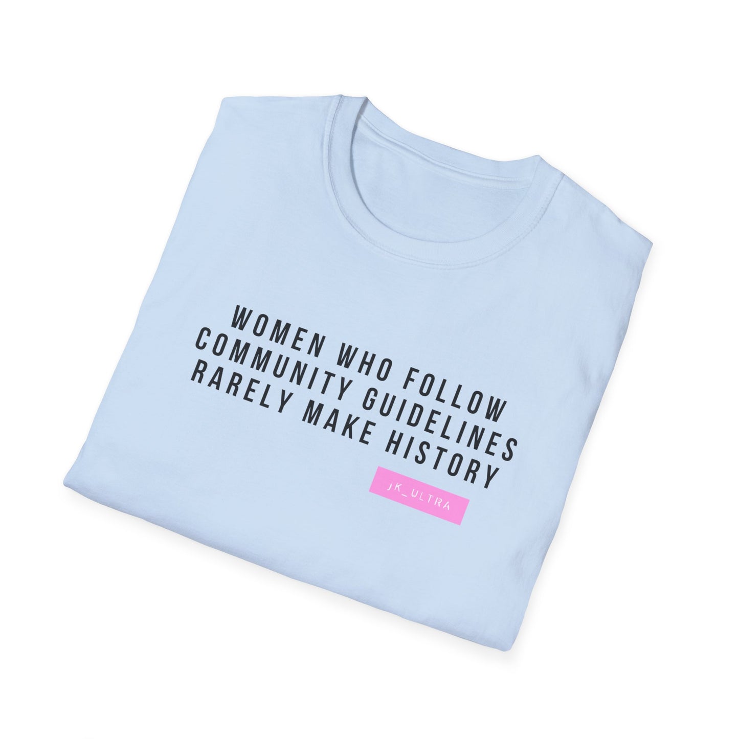 Women Make History Tee