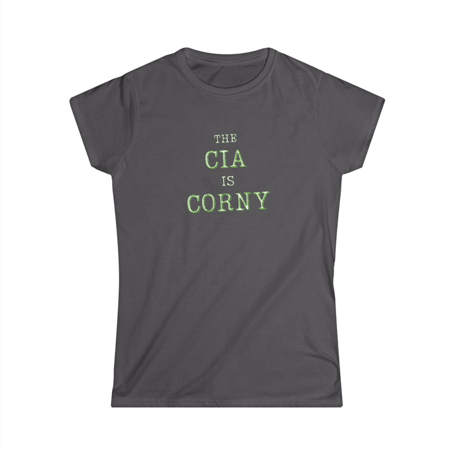 THE CIA IS CORNY Tee - Women